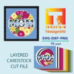 2005. Love Mom - 3D shadow box Paper cutting templates, papercut crafting svg file DIY, gift Cricut Silhouette - Image 2
