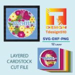 2006. Mom - 3D shadow box Paper cutting templates, papercut crafting svg file DIY, gift Cricut Silhouette - Image 2